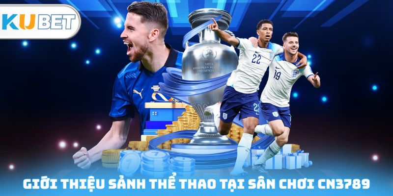 Giới thiệu sảnh thể thao tại sân chơi CN3789